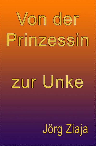 'Von der Prinzessin zur Unke'-Cover