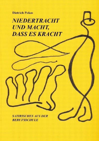 'Cover von Niedertracht und Macht, dass es kracht – Berufsschul-Satire'-Cover