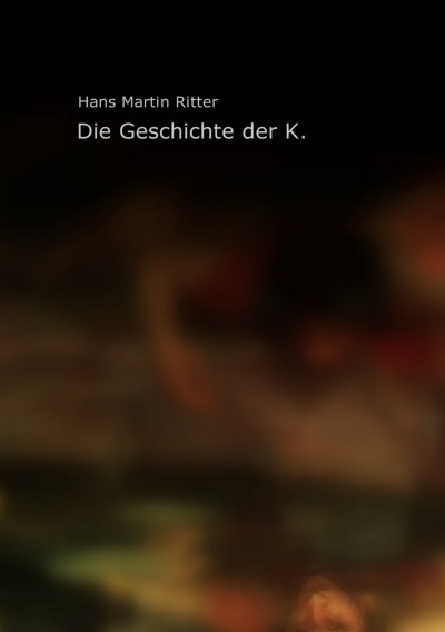 'Cover von Die Geschichte der K.'-Cover