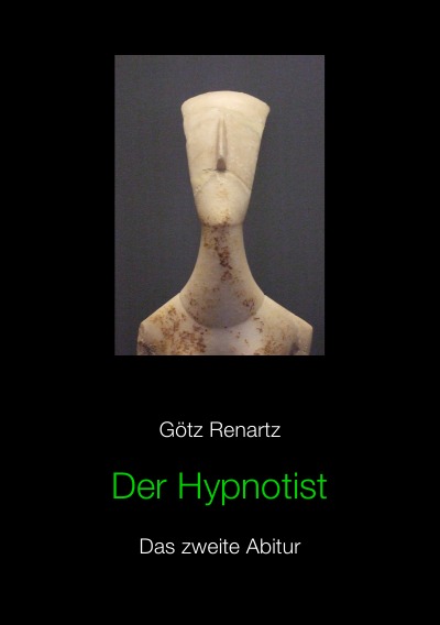 'Cover von Der Hypnotist Das zweite Abitur'-Cover