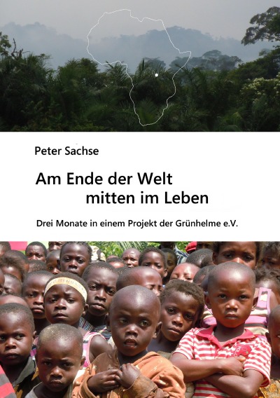 'Cover von Am Ende der Welt  mitten im Leben'-Cover