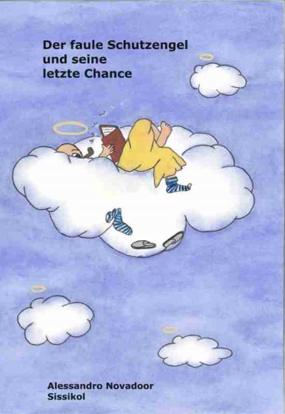 'Cover von Der faule Schutzengel und seine letzte Chance'-Cover