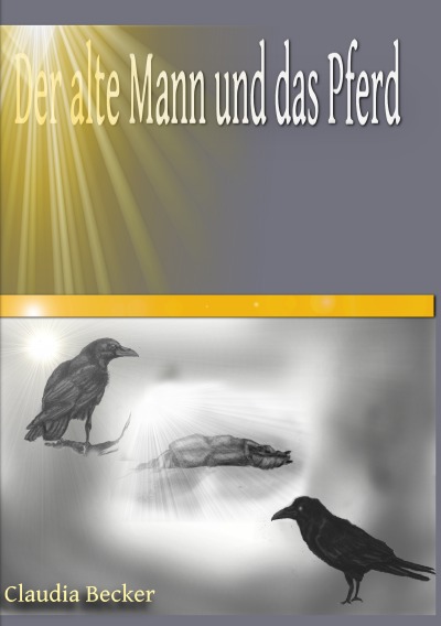 'Cover von Der alte Mann und das Pferd'-Cover