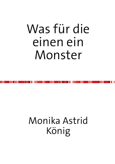'Was für die einen ein Monster'-Cover