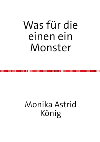 'Cover von Was für die einen ein Monster'-Cover