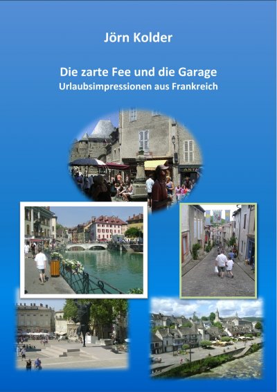 'Cover von Die zarte Fee und die Garage'-Cover