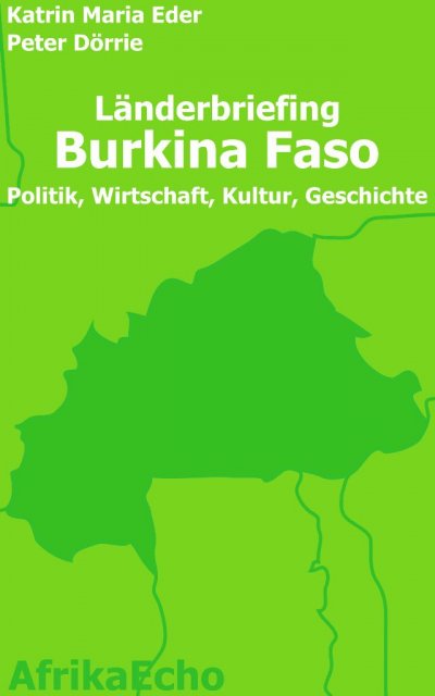 'AfrikaEcho Länderbriefing Burkina Faso – Politik, Wirtschaft, Kultur, Geschichte'-Cover