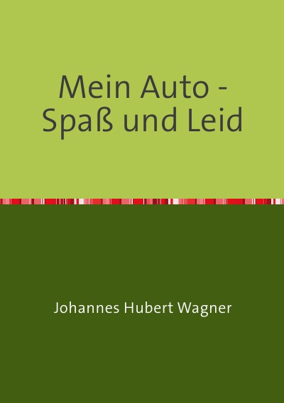 'Cover von Mein Auto – Spaß und Leid'-Cover