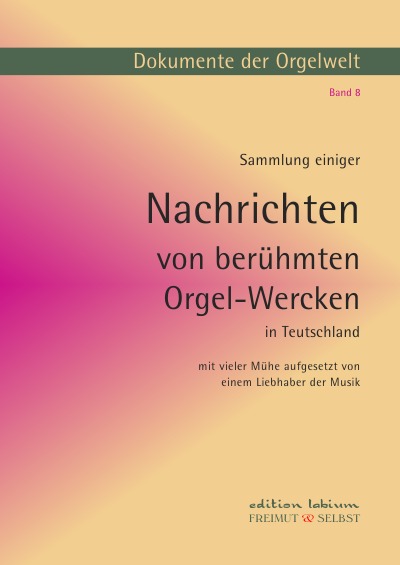'Sammlung einiger Nachrichten von berühmten Orgelwerken in Deutschland'-Cover