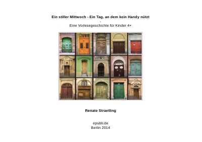 'Cover von Ein stiller Mittwoch – Ein Tag, an dem kein Handy nützt'-Cover