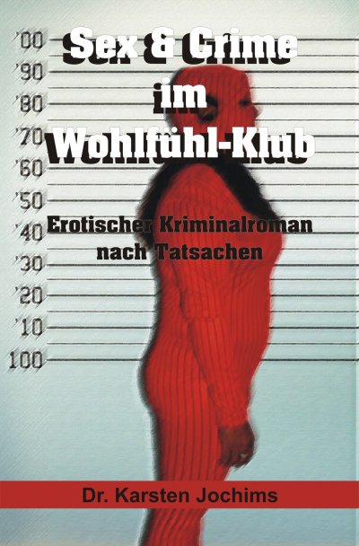 'Cover von Sex & Crime im Wohlfühl-Klub'-Cover