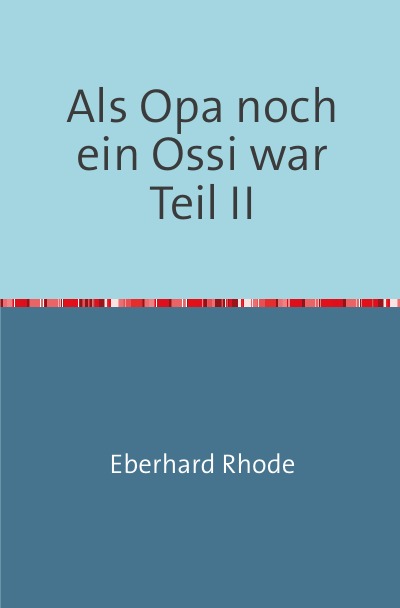'Cover von Als Opa noch ein Ossi war'-Cover
