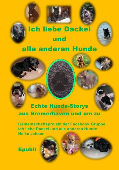 'Ich liebe Dackel und alle anderen Hunde'-Cover