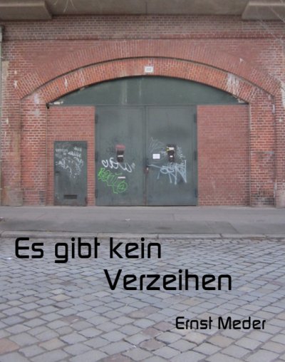'Cover von Es gibt kein Verzeihen'-Cover