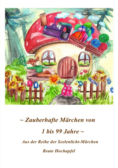 'Cover von ZAUBERHAFTE MÄRCHEN VON 1 BIS 99 JAHRE'-Cover