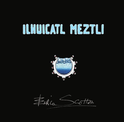 'Ilhuicatl Meztli'-Cover