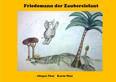 'Friedemann der Zauberelefant'-Cover