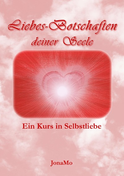 'Cover von Liebes-Botschaften deiner Seele'-Cover