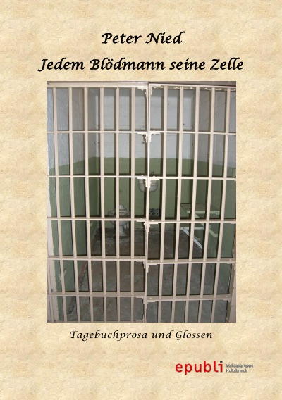 'Cover von Jedem Blödmann seine Zelle'-Cover