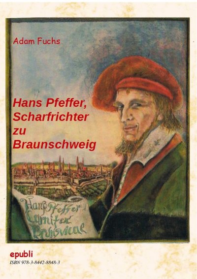 'Hans Pfeffer, Scharfrichter zu Braunschweig'-Cover