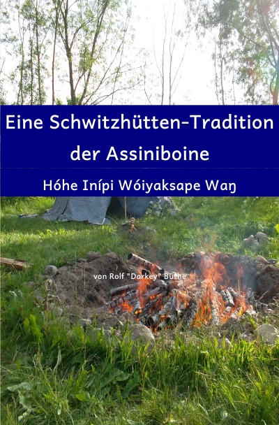 'Eine Schwitzhütten-Tradition der Assiniboine'-Cover