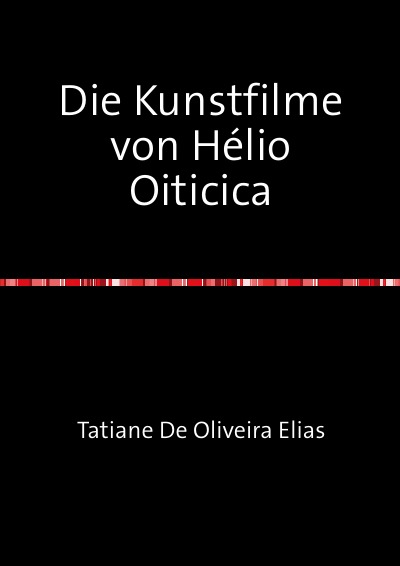'Die Kunstfilme von Hélio Oiticica'-Cover