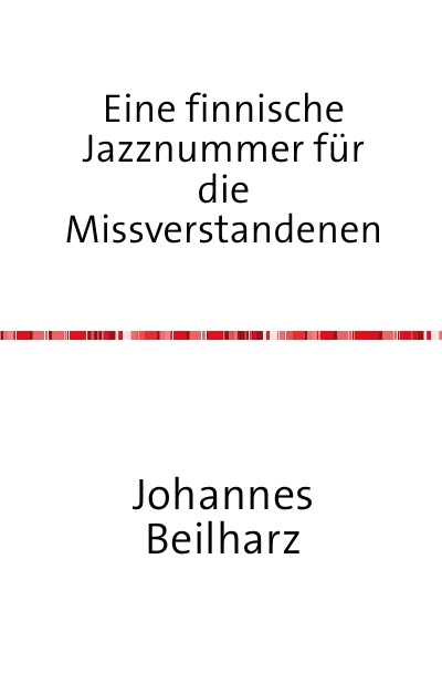 'Eine finnische Jazznummer für die Missverstandenen'-Cover