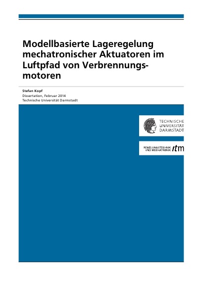 'Cover von Modellbasierte Lageregelung mechatronischer Aktuatoren im Luftpfad von Verbrennungsmotoren'-Cover