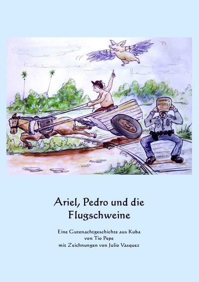 'Ariel, Pedro und die Flugschweine'-Cover