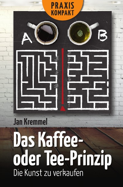 'Cover von Das Kaffee- oder Tee- Prinzip'-Cover