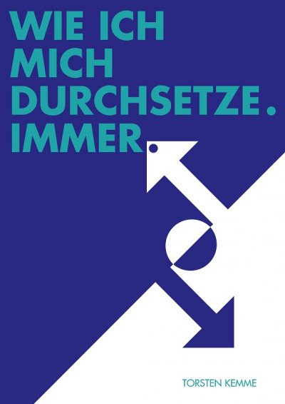'Cover von Wie ich mich durchsetze – immer'-Cover
