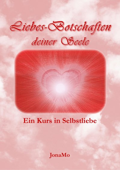'Cover von Liebes-Botschaften deiner Seele'-Cover
