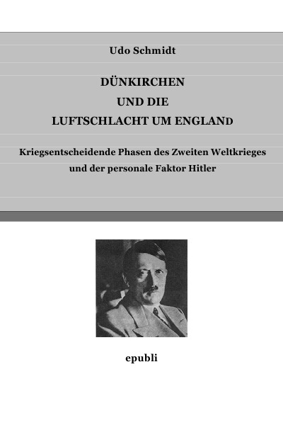 'Cover von DÜNKIRCHEN UND DIE LUFTSCHLACHT UM ENGLAND'-Cover