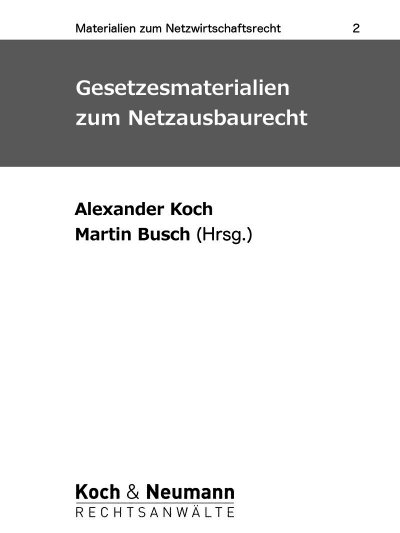 'Cover von Gesetzesmaterialien zum Netzausbaurecht'-Cover