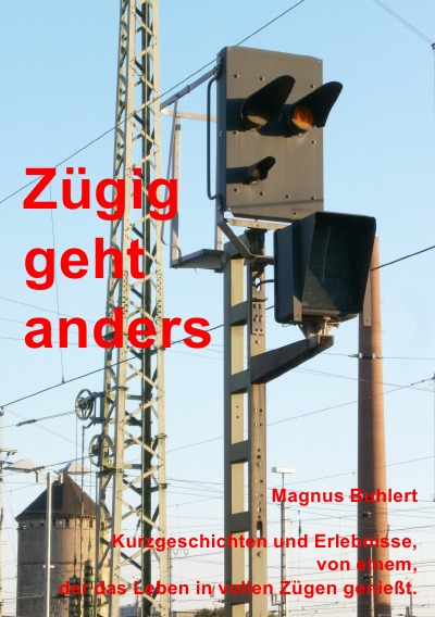 'Zügig geht anders!'-Cover