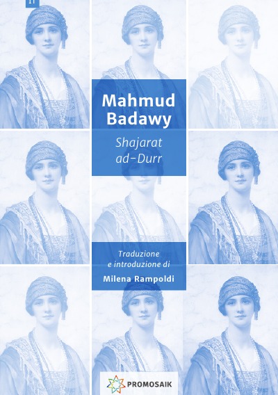'Cover von Shajarat ad-Durr di Mahmud Badawi La prima regina della storia islamica Tragedia in cinque atti'-Cover