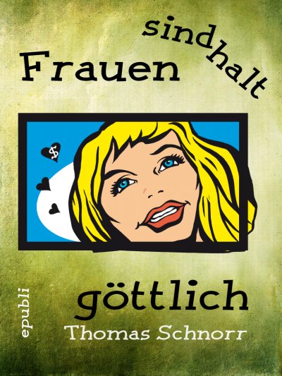'Cover von Frauen sind halt göttlich'-Cover