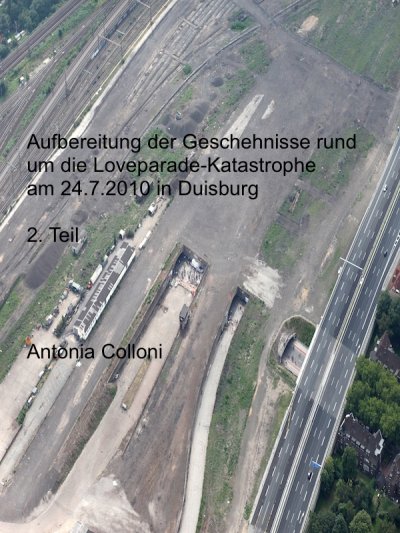 'Cover von Aufbereitung der Geschehnisse rund um die Loveparade-Katastrophe am 24.7.2010 in Duisburg'-Cover