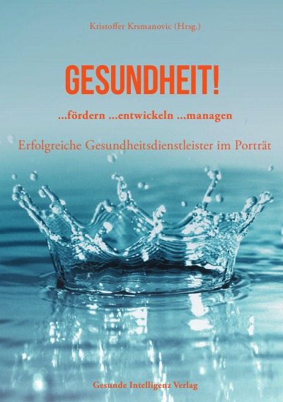 'Gesundheit! …fördern …entwickeln …managen'-Cover