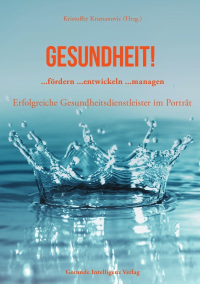 'Cover von Gesundheit! …fördern …entwickeln …managen'-Cover