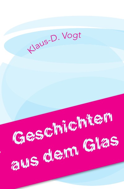 'Cover von Geschichten aus dem Glas'-Cover