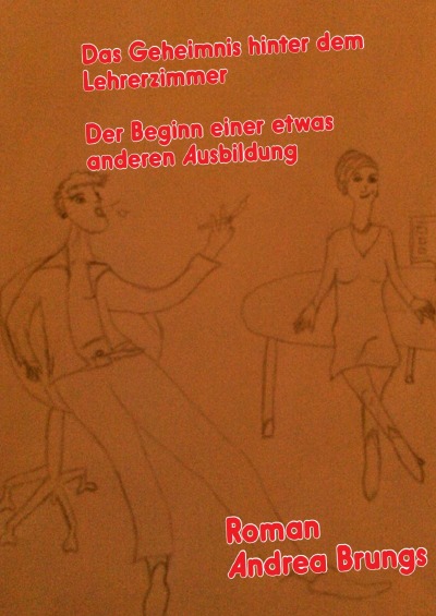 'Cover von Das Geheimnis hinter dem Lehrerzimmer'-Cover