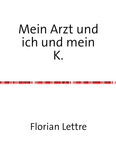 'Cover von Mein Arzt und ich und mein K.'-Cover