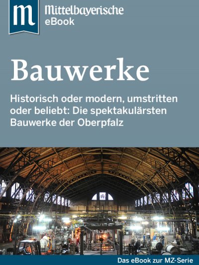 'Cover von Spektakuläre Bauwerke in der Oberpfalz'-Cover