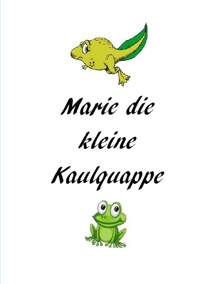 'Marie die kleine Kaulquappe'-Cover