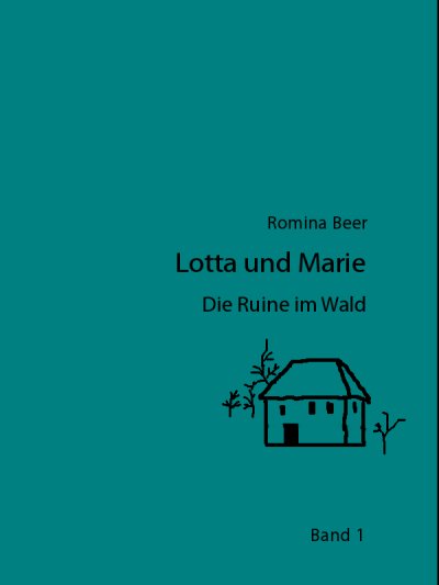 'Cover von Lotta und Marie – Die Ruine im Wald'-Cover