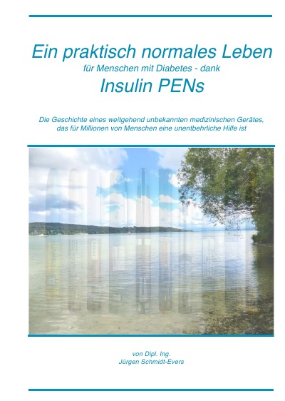 'Cover von Ein praktisch normales Leben für Menschen mit Diabetes – dank Insulin PENs'-Cover