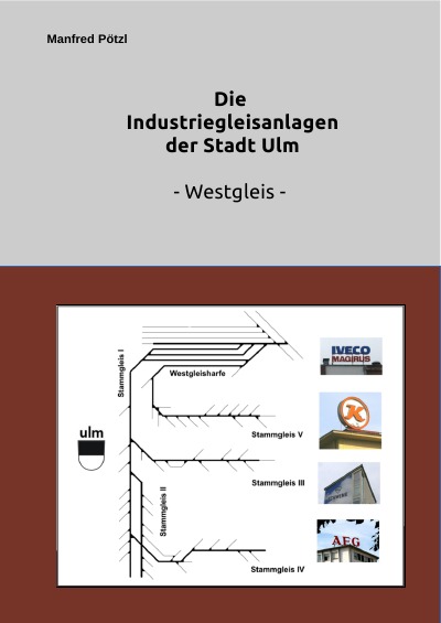 'Cover von Die Industriegleise Ulms'-Cover