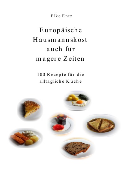 'Europäische Hausmannskost auch für magere Zeiten'-Cover