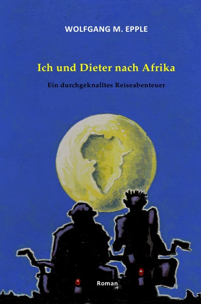 'Ich und Dieter nach Afrika'-Cover